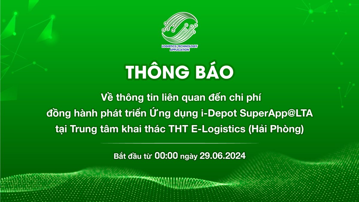 THÔNG BÁO VỀ VIỆC THU PHÍ HẠ TẦNG PHÁT TRIỂN ỨNG DỤNG I-DEPOT SUPERAPP@LTA